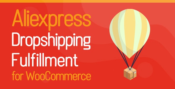 Aliexpress Dropshipping and Fulfillment for WooCommerce 1.0.24