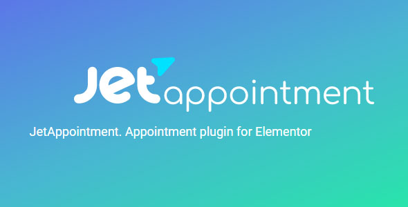 JetAppointment 1.6.10 – Appointment Plugin for Elementor