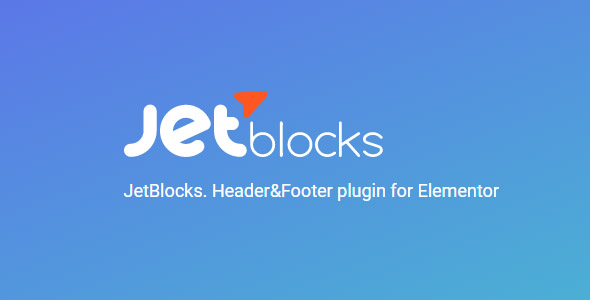 JetBlocks 1.3.3 – Perfect Header and Footer Plugin for Elementor