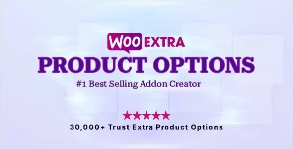 WooCommerce Extra Product Options 6.0.5 Nulled