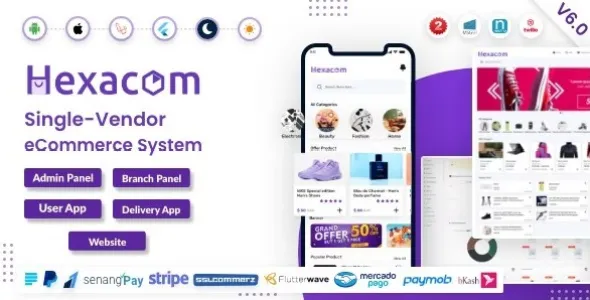 Hexacom 6.2.1 Nulled – single vendor eCommerce App with Website, Admin Panel and Delivery boy app