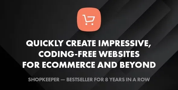 Shopkeeper 2.9.992 – A Hassle-Free WordPress Theme for eCommerce and Beyond
