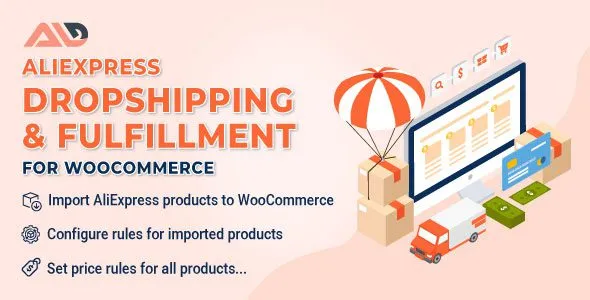 ALD – AliExpress Dropshipping and Fulfillment for WooCommerce 2.2.1